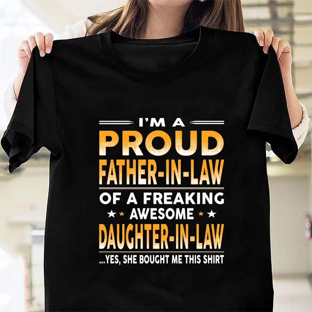 Proud Father In Law Of A Freaking Awesome Daughter In Law179